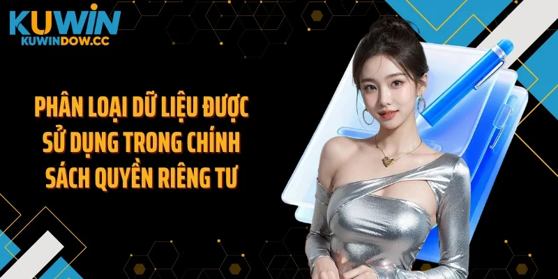 Phân loại dữ liệu được sử dụng trong chính sách quyền riêng tư